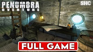 Penumbra Overture  Full Game Walkthrough Gameplay No Commentary [upl. by Reehsab]