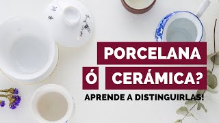 Cómo distinguir la porcelana de la cerámica How to distinguish porcelain from ceramics [upl. by Hailed]