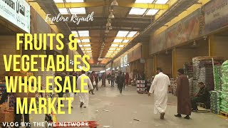 Fruits and Vegetables Wholesale Market  Riyadh Saudi Arabia  Explore Riyadh 01 [upl. by Aleunamme538]