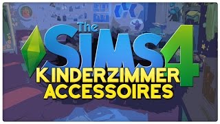 KinderzimmerAccessoires ★ DIE SIMS 4  NEWS NEWS NEWS [upl. by Romona412]