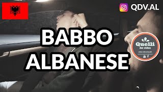 BABBO ALBANESE  IN AUTO OFFICIAL VIDEO QDV  QUELLI DEI VIDEO [upl. by Enieledam224]