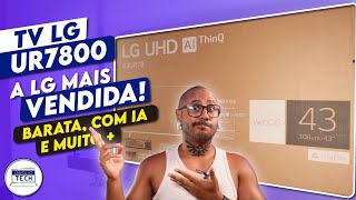 Unboxing e primeiras impressão da TV 4k LG UR7800  A Tv da LG mais vendida [upl. by Ivah]