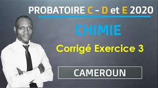 Corrigé exercice 3 CHIMIE probatoire C D et E 2020Cameroun [upl. by Etiuqal283]