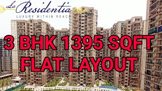 La Residentia Noida Extension  3Bhk 1395 sqft Sample Flat Layout Greater Noida West [upl. by Mackay]