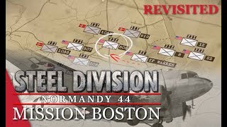 Mission 2 Blood On The Risers Steel Division Normandy 44 Campaign Mission Boston REVISITED [upl. by Nylirak]