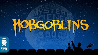 MST3K Hobgoblins FULL MOVIE [upl. by Neetsirk271]