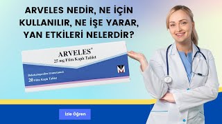 Arveles Nedir Ne İçin Kullanılır Ne İşe Yarar Yan Etkileri Nelerdir [upl. by Enilesor]