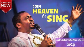 LATEST WORSHIP SONG FOR 2019 Nathaniel Bassey  JOIN HEAVEN TO SING [upl. by Mahmud799]