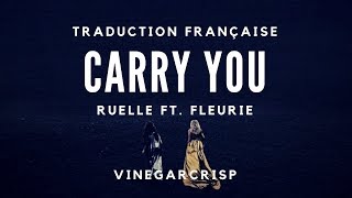 🥀 Traduction française  Ruelle ft Fleurie  Carry You [upl. by Layod]