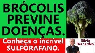 BRÓCOLIS TEM SULFORAFANO QUE PREVINE DIVERSAS DOENÇAS [upl. by Isborne]