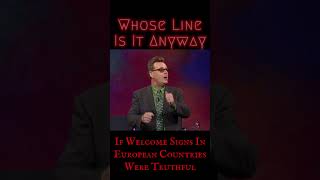 If Welcome Signs in European Countries Were Truthful  Whose Line Scenes from a Hat [upl. by Handy]