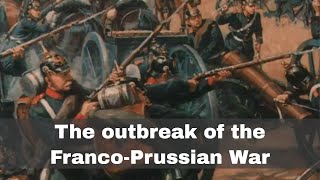 19th July 1870 The Franco Prussian War begins [upl. by Czarra]