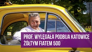 Profesor Wylęgała podbija Katowice żółtym Fiatem 500 [upl. by Lenoj252]