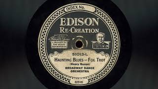 quotHaunting Bluesquot  Broadway Dance Orchestra 1922 [upl. by Haskel]