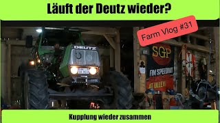 Farm Vlog 31 läuft der Deutz DX [upl. by Niabi303]