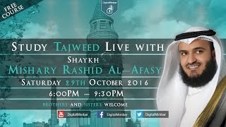 Learn Tajweed With Shaykh Mishari Rashid AlAfasy  FREE COURSE [upl. by Dougal860]