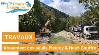 Travaux darasement des seuils Fleurey amp NeufGouffre [upl. by Ellery]