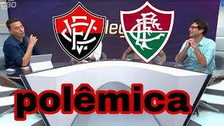 comentaristas polêmicos do SporTV falou isso de Vitória 2 X 1 FLUMINENSE [upl. by Hoo258]