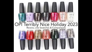 OPI Terribly Nice Holiday 2023 Collection Review Live Swatches amp Comparisons [upl. by Kaliski]