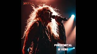 Power Metal In Veins 😈🤘🔥 Metal Song Metal ExtremeMetal MetalMusic Metalheads metalSong [upl. by Vitale580]