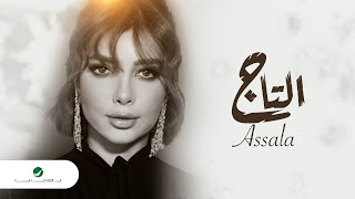 Assala  El Taj  Lyrics Video 2024  اصالة  التاج [upl. by Tabib]