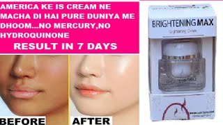 Brightening max cream review BEST AMERICAN SKIN WHITENING CREAM2000 rs 918625012337 [upl. by Onailil]