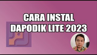 CARA INSTAL DAPODIK LITE 2023 [upl. by Iey]