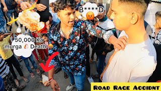 ROAD RAGE  50000 ka Murga 🐔 Death On Road  Bike Vale Ki galti🥵 [upl. by Laurentia]