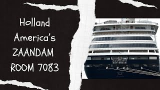 Zaandam Stateroom 7083 [upl. by Naitsirhk231]