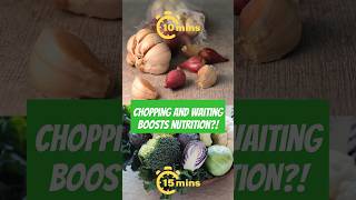 Nutrition Hack Why You Should Chop amp Wait The Secret Behind Healthier Veggies nutritionsecrets [upl. by Ultima]