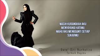 Dato Siti Nurhaliza Terbaik Bagimu Official Video Lirik [upl. by Oiratnom]