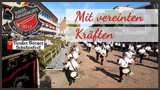 Bundesfanfarenkorps Neuss Furth  Mit vereinten Kräften  Neusser Bürger Schützenfest Dienstag 2022 [upl. by Pryor510]