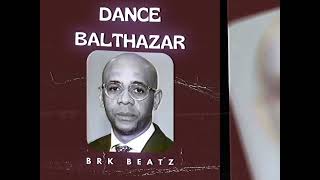 Danse BALTHAZAR  Brk Beatz Official Audio [upl. by Ynabe60]