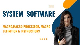 MacroMacro processor Macro instructionsSystem Software malayalam [upl. by Fleur]