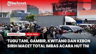 Tugu Tani Kwitang Gambir dan Kebon Sirih Macet Total Imbas Acara Hut TNI [upl. by Ecikram47]