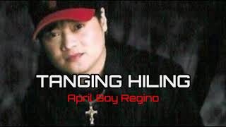 RIP April Boy Regino  Tanging Hiling Lyrics🙏 [upl. by Atinot]