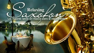 Saxofon Romantico Sensual Instrumental  La Mejor Música de Saxofón De Todos Los Tiempos [upl. by Riva]