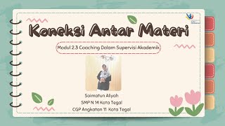 Koneksi Antar Materi Modul 23 [upl. by Follansbee]