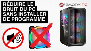 Les Meilleures PARAMÈTRES pour RÉDUIRE le BRUIT des VENTILATEURS dun PC Gamer [upl. by Adaha989]