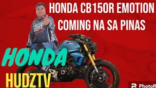 HONDA CB150R EXMOTION  Coming NA Nga ba SA PINAS [upl. by Cirted296]