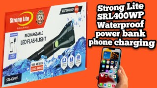 Strong Lite SRL400WP 4000 Mah Waterproof Rechargeable LED Flash Light  Black phone charging [upl. by Nnaharas]