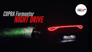 Cupra Formentor 150 PS  POV Night Drive  FuelHP 🔥 [upl. by Wernher870]