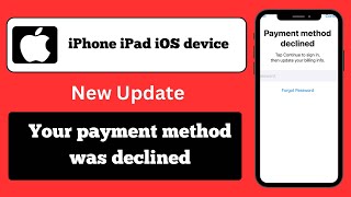 Payment Method Declined Tap Continue To Sign in Then Update Your Billing info iPhone iOS iPad 2024 [upl. by Llenroc]