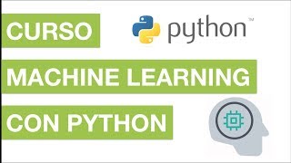 INTRODUCCIÓN AL CURSO MACHINE LEARNING CON PYTHON  0 Curso Machine Learning con Python [upl. by Pedrick]