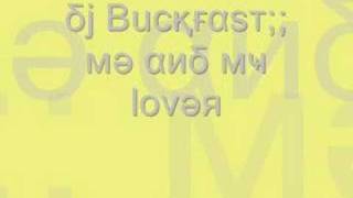 dj buckfast me and my lover [upl. by Knowland]