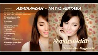 Asmirandah  Natal Pertama [upl. by Liamsi491]