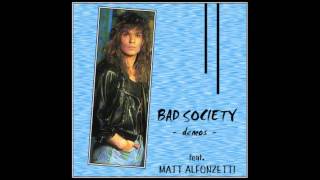 Bad Societyfeat Matt AlfonzettiLiar Melodic Hard Rock [upl. by Roseanna]