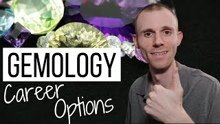 Career Options for a Gemologist 7 Choices [upl. by Letsou184]