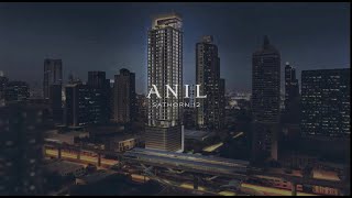 ANIL Sathorn 12 LuxuryRedefined [upl. by Karlee]