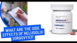 What are the side effects of Relugolix Orgovyx [upl. by Solon718]